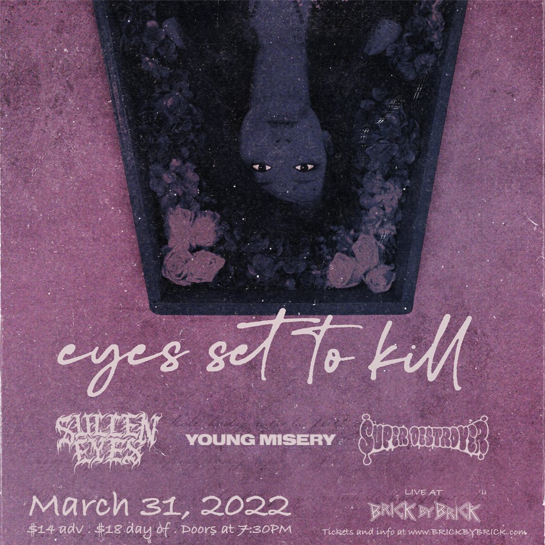 BrickbyBrickSD's tweet photo. Two weeks out ✌️ Don't miss @eyessettokill with @SullenEyesSD #YoungMisery and #SuperDestroyer on March 31st! https://t.co/5VM7nH6oxR #LiveAtBxB #ESTK @alexiaestk @RevivalRecs https://t.co/nlA56MaF6k