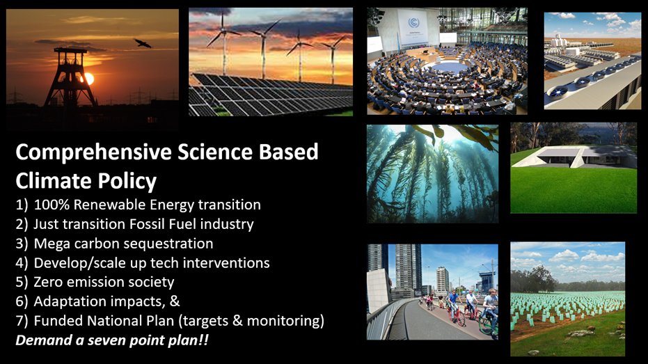 Comprehensive science based climate policy - demand a seven point plan!! #ClimateAction