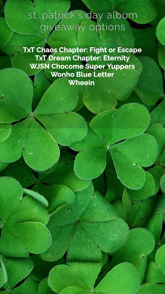 Today is St Patrick's Day--try your luck with this special giveaway

PRIZE:

- one winner gets an album of their choice of 1 brand new, sealed album from this list

TO ENTER:
- Follow <a href="/TooOld4Kpop/">i'm too old to be this into k-pop</a>
- RT

- Worldwide
- Closes 3/26/22 8PM
- Ready to ship