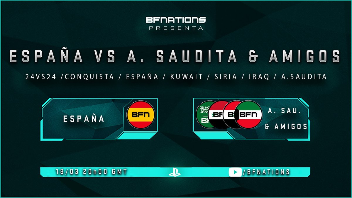 BfnationsLATAM's tweet photo. #BattlefieldV 
🔥¡Una Conquista 24 contra 24 entre España contra Arabia Saudita (KSA) y amigos(Kuwait, Siria, Iraq)!🔥
📆¡Viernes 17.03, por  YouTube ( https://t.co/Uyi4tNm0TM )
⏰ 20h00GMT! 
🎙Transmisión bilingüe ENG/ESP.
📌Únete a nuestro Discord: https://t.co/vXS1OBZsYp

RT🧡 https://t.co/JubPWUZiIy