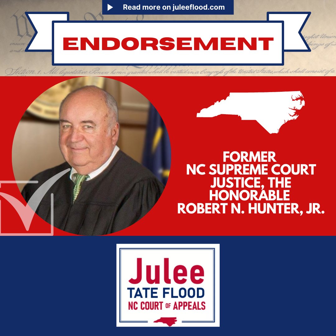 juleeforjudge's tweet image. What an honor to have the endorsement of my campaign for the Court of Appeals from the Honorable Robert N. Hunter, Jr., who served as a Justice on the North Carolina Supreme Court and as a Judge on the North Carolina Court of Appeals.  Thank you, Justice Hunter! #juleeforjudge