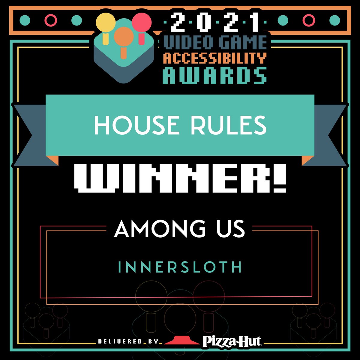 VGAAwards's tweet photo. Congratulations to @InnerslothDevs @AmongUsGame for winning the House Rules award, as the only game in any category to receive 100% of the votes! House Rules is a category devoted to games that allow players to make their own rules, and Among Us nails that. https://t.co/bCtXnEV9m5