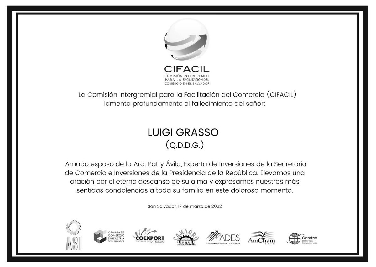 CAMAGRO_ES's tweet photo. La Comisión Intergremial para la facilitación del Comercio @CIFACIL1 lamenta profundamente el fallecimiento del señor Luigi Grasso.

Amado esposo de la Arq. Patty Ávila, Experta de Inversiones de la Secretaría de Comercio e Inversiones de la Presidencia de la República. https://t.co/CSUmwEt2C0