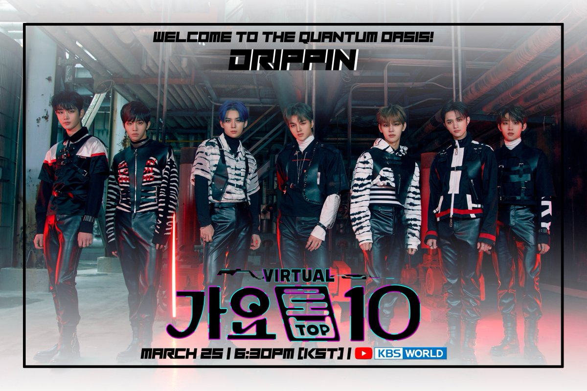 [#VirtualGAYOTOP10] Line Up | #DRIPPIN
They are the most powerful #Villain on stage that will draw your attention away from reality!

Retweet this post to vote for your supporting “Creator”

Live on #KBSWORLDTV YouTube | 6:30PM (KST)