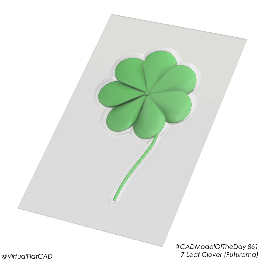 VirtualFlatCAD's tweet photo. Philip J. Fry's 7 Leaf Clover from Futurama. What's incredible is that there are real-life examples of 7 leaf clovers! #CADModelOfTheDay 861
.
.
#CAD #3d #3dmodelign #solidworks #challenge #everyday https://t.co/ItRg8epc69