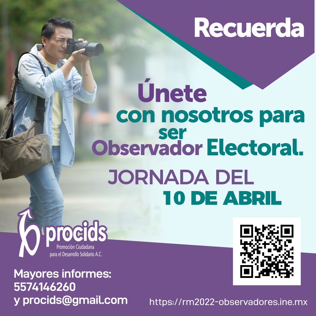 RECUERDA anotarte con nosotros para observar el desarrollo de la contienda del 10 de abril y darle certeza a este ejercicio ciudadano.
Regístrate 5574146260 y procids@gmail.com. 
rm2022-observadores.ine.mx
#observadoreselectorales
#ciudadaniaactiva