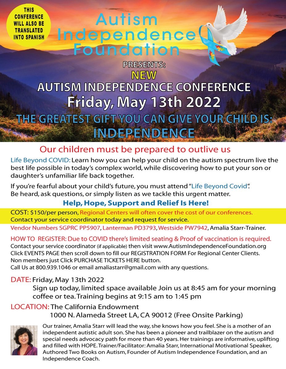 AutismMomExpert's tweet photo. Join us on May 13, 2022  in Los Angeles at our "in person" conference in Los Angeles. It's all about Independence &amp; "Life Beyond Covid." Our children must be prepared to outlive us. Regional Centers will often cover the costs of our conferences. Sign up early as space is limited. https://t.co/drjjxnYozx