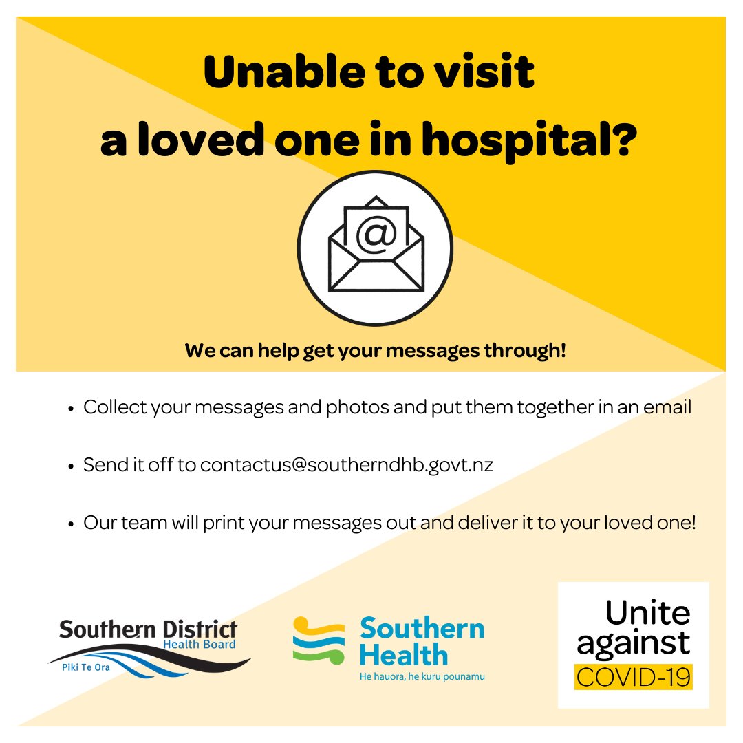 Unable to visit a loved one in hospital? We can still help get your messages through!

Email us at contactus@southerndhb.govt.nz with your messages and/or pictures! Our team will print off your messages and deliver it to the wards for your loved ones. 🤗