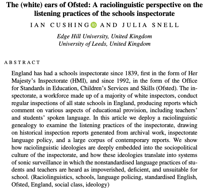 ian_cushing's tweet photo. New research by me and @SnellJulia now published in @Language_In_Soc: ‘The (white) ears of Ofsted: a raciolinguistic perspective on the listening practices of the schools inspectorate’. It’s available open access and here’s a thread summarising the work. https://t.co/6d0yl1Ec8A https://t.co/W1BMg2P5Tf
