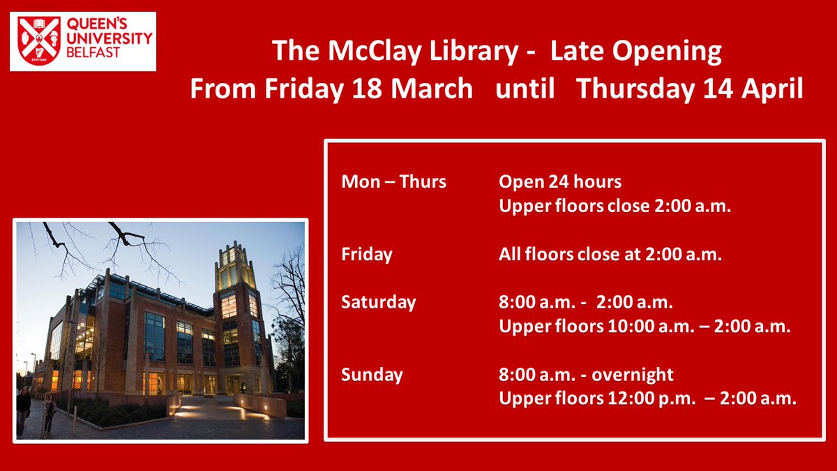 QUBLibrary's tweet image. #24HourOpening begins again today, Friday 18th March until Thursday 14h April 

For full opening hours check our website: qub.ac.uk/directorates/I…

#AssignmentSeason #LoveQUBLibrary
