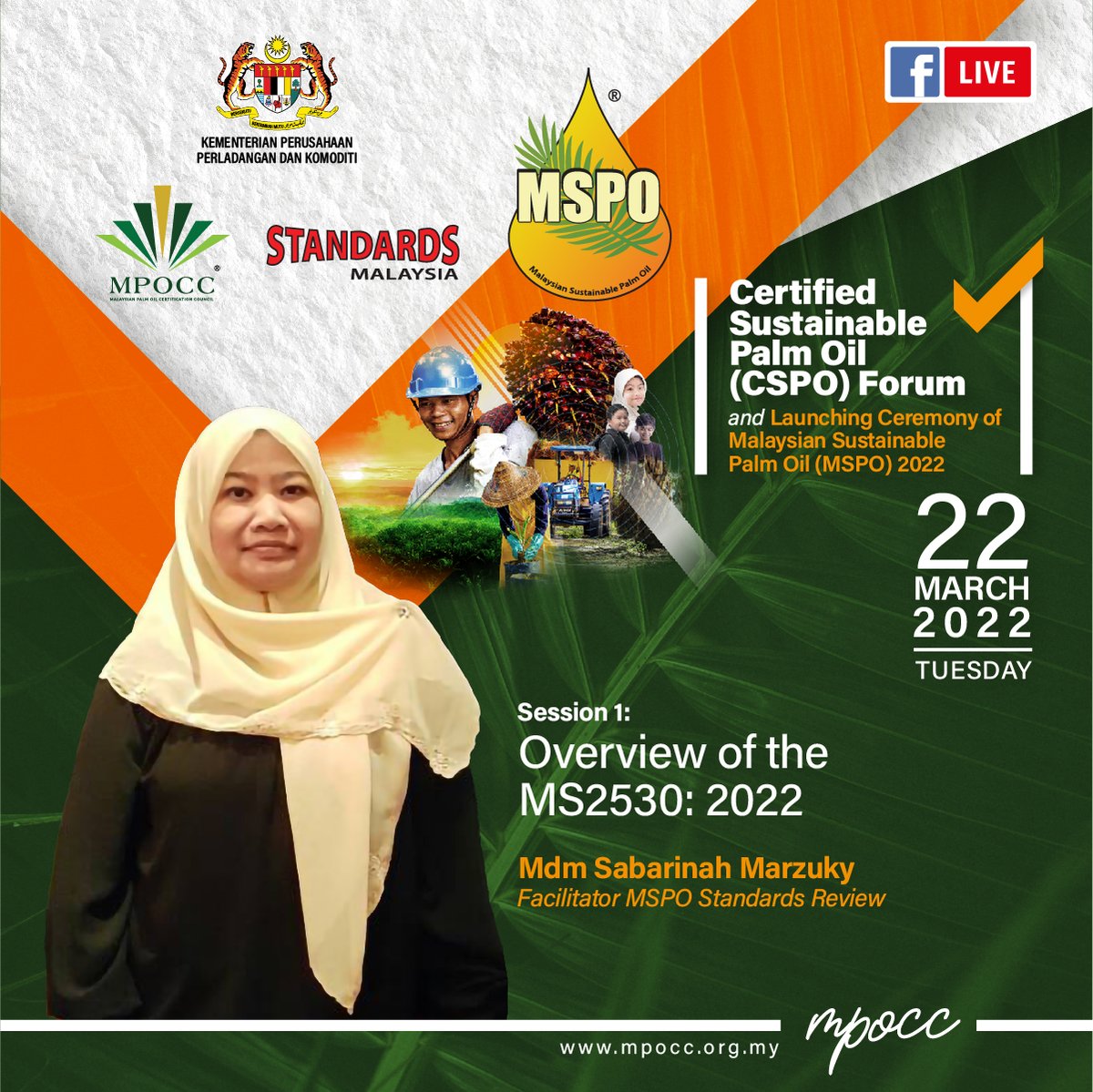 mspo_my's tweet photo. CSPO Forum is happening this 22nd March 2022, Tuesday, 9:30 am until 4:30 pm!
The CSPO Forum is in conjunction with the launching of two MSPO standards, namely the MS 2530:2022 MSPO standard series, and the MS 2751:2022 MSPO Chain of Custody of Oil Palm Biomass standard. https://t.co/pxpxj0q1b4