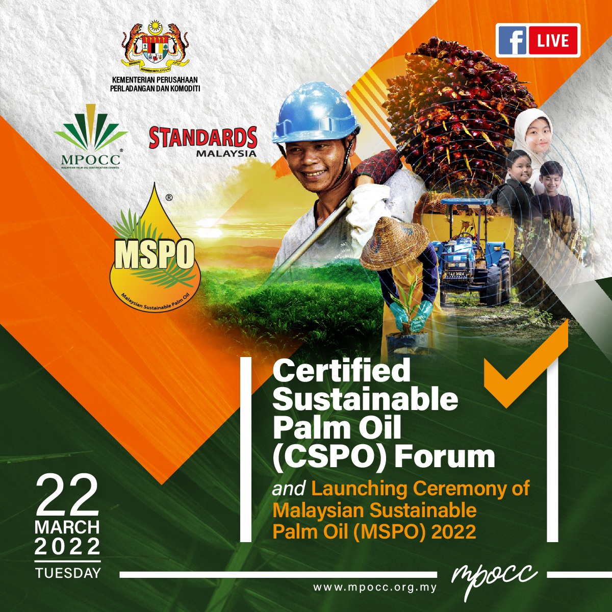 mspo_my's tweet photo. CSPO Forum is happening this 22nd March 2022, Tuesday, 9:30 am until 4:30 pm!
The CSPO Forum is in conjunction with the launching of two MSPO standards, namely the MS 2530:2022 MSPO standard series, and the MS 2751:2022 MSPO Chain of Custody of Oil Palm Biomass standard. https://t.co/pxpxj0q1b4