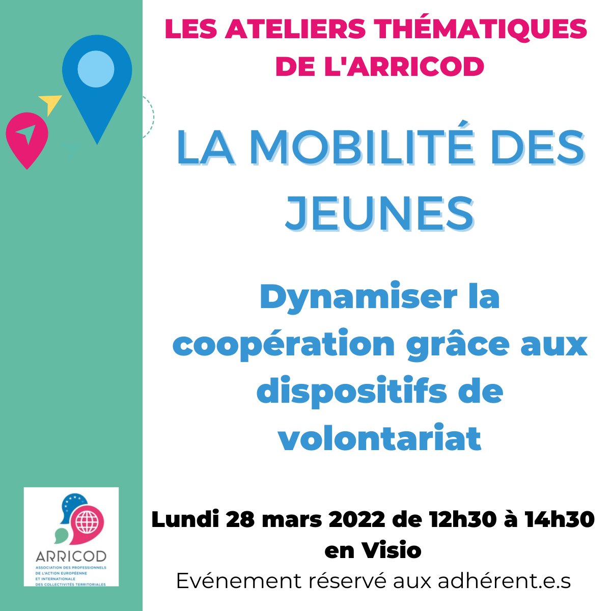 L’atelier thématique consacré au volontariat aura lieu le lundi 28 mars de 12h30 à 14h30 en distanciel (événement réservé aux adhérent.e.s).
Pour participer, cliquez ici : lnkd.in/epdgAmga
#ARRICOD #international #echange #reseau #metier #volontariat #Europe  
#CollTerr