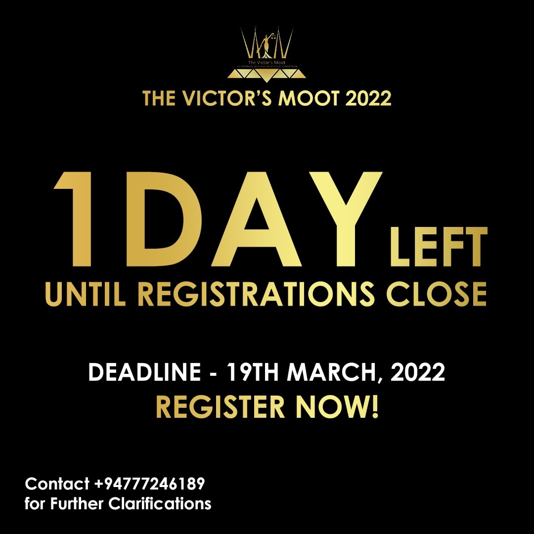 Victorsmoot's tweet photo. Have you registered for The Victor's Moot yet? 

ONE DAY MORE to register  for the fifth edition of The Victor's Moot  - apply soon to secure your spot! 

Apply via https://t.co/5KOcHEq6ib

For further clarifications or assistance, please contact +94 777246189 or +94 75 709 3272 https://t.co/AFbq184rAv