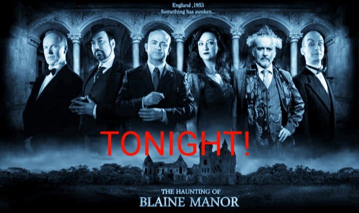 RandyTempest's tweet photo. Tonight!
#TheHauntingOfBlaineManor
@trwakefield
A few tickets left!
https://t.co/nbJNHtQ6j1
Join us...if you dare! ๐ป๐
#TheatreUK #SupportLiveEvents #actorslife @WhatsOnStage @network_actor https://t.co/wh2pObMy3b