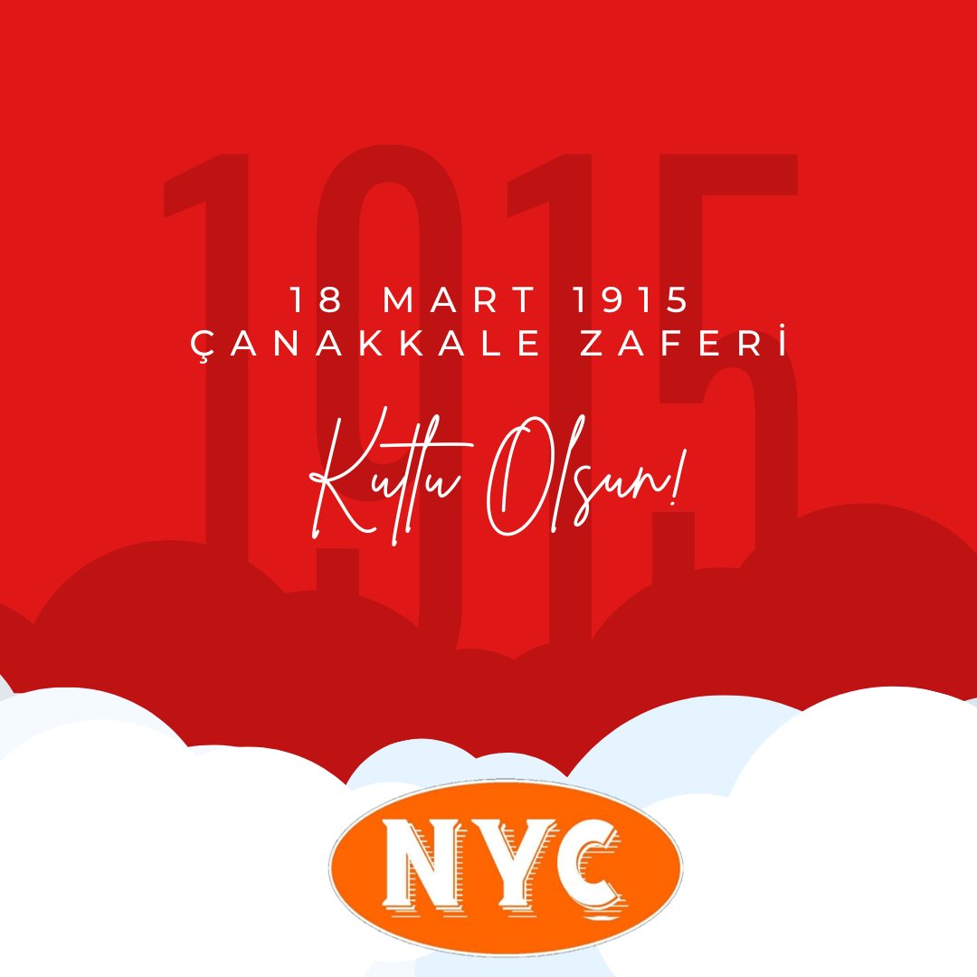 18 Mart Çanakkale Zaferi Kutlu Olsun. nycyapi.com / nyckepenk.com / nyctente.com