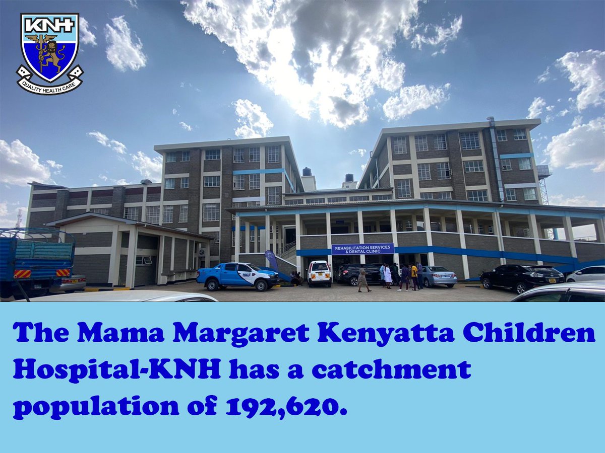 The Mama Margaret Kenyatta Children Hospital-KNH has a catchment population of 192,620. #MamaMargaretKenyattaKNH #KNHInakujali <a href="/MOH_Kenya/">Ministry of Health</a> <a href="/StateHouseKenya/">State House Kenya</a> <a href="/knh_hospital/">Kenyatta National Hospital</a> 
<a href="/NMS_Kenya/">Nairobi Metropolitan Services, NMS</a> <a href="/CeoKnh/">CEO KNH</a> <a href="/kamurie1/">Kamuri E. N</a>