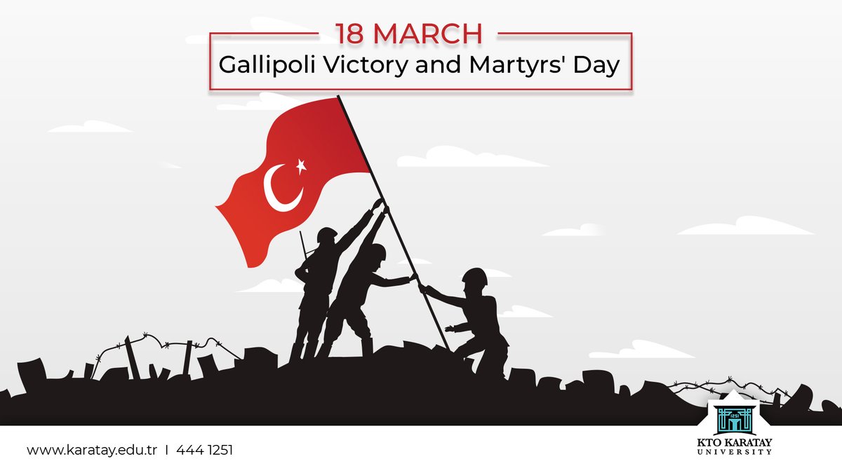 18 MARCH
Gallipoli Victory and Martyrs' Day 🇹🇷
