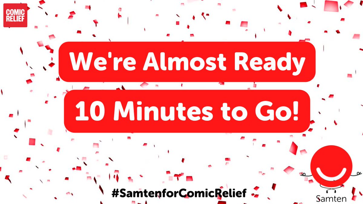 Are you ready? Just 10 minutes left to go! ⏰

We hope you are as excited as we are! 🤩 

#SamtenforComicRelief