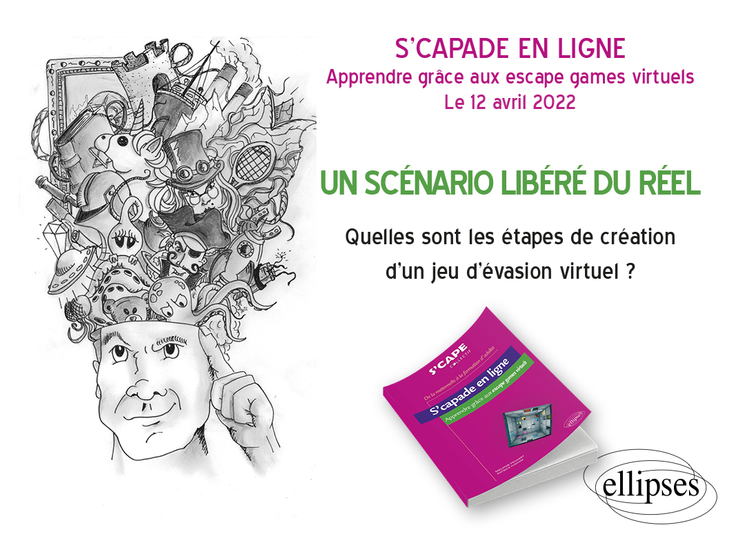 S'affranchir du réel pour créer un scénario de jeu d'évasion virtuel ? 

Dans S'CAPADE EN LIGNE de <a href="/melfenaert/">Mélanie Fenaert</a>
 et <a href="/_enepe_/">èNePé</a>

Sortie le 12/04/22 chez <a href="/Ellipses_Off/">Éditions Ellipses</a>
 
editions-ellipses.fr/accueil/14167-…

#escapegame #egpeda