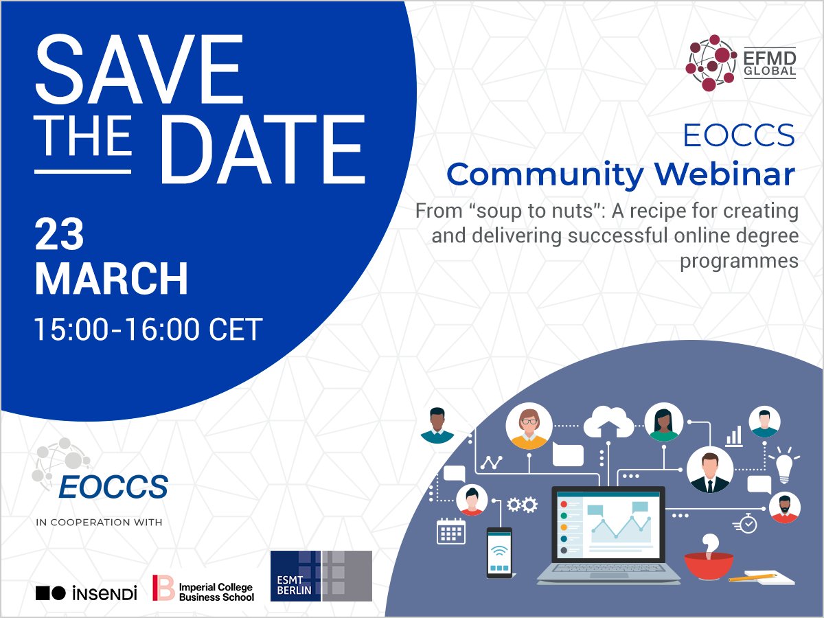 EFMDNews's tweet photo. 💻 Come join us for our next #EFMDEOCCS Community Webinar scheduled for 23 March at 15.00 CET. Attendance is FREE, but we still need you to register ⬇️

@Insendi_online @ImperialBiz @esmtberlin 

🔗 https://t.co/lxo5IUoeKf https://t.co/CDw8FhQgUa