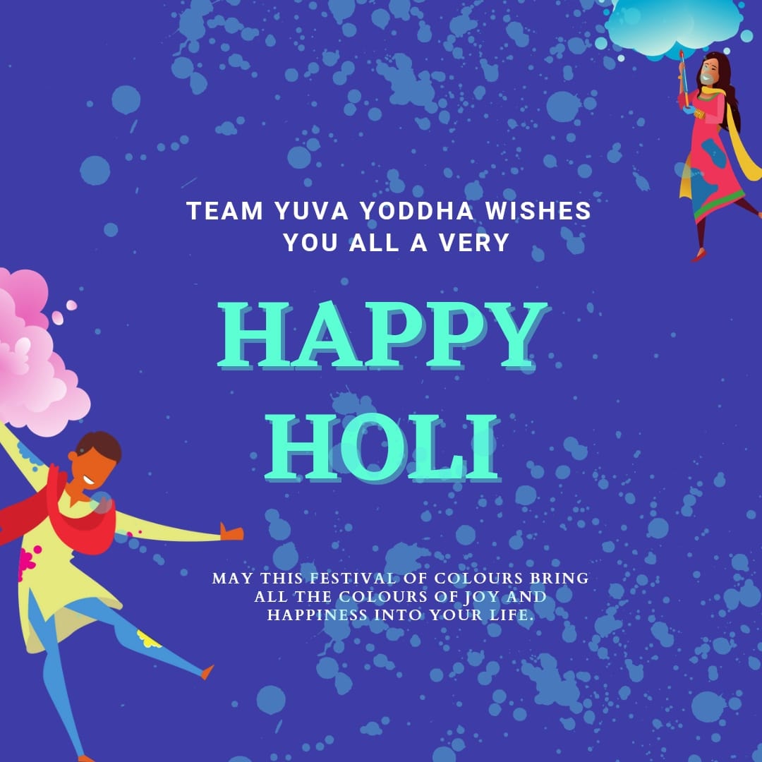 YuvaYoddha's tweet photo. Team yuva yoddha wishes you and your family a happy and joyous Holi. 🌈🎨
#yuvayoddha #Holi https://t.co/frVZnwJE3Y