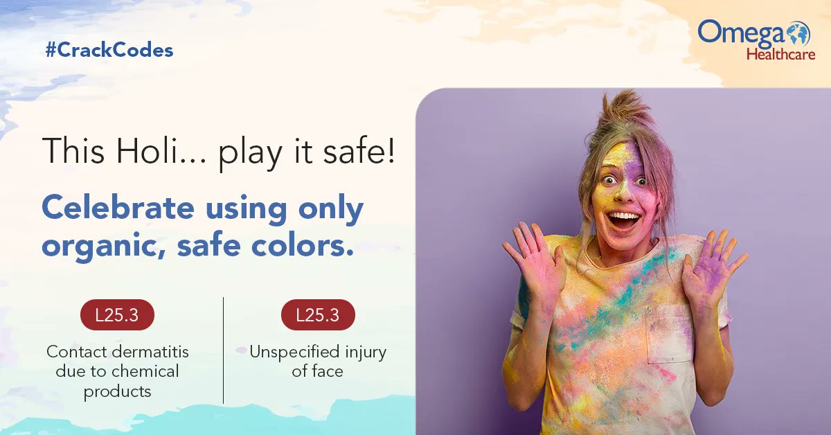 Omega_HMS's tweet image. Holi is a time for celebration. Play it safe with natural colors & prevent L25.3. Be gentle with your loved ones & avoid S09.93! Whether your medical complaints are caused by holi-days or regular days, there is an ICD-10 code for it! Stay tuned for more #CrackCodes! #CodingHumor