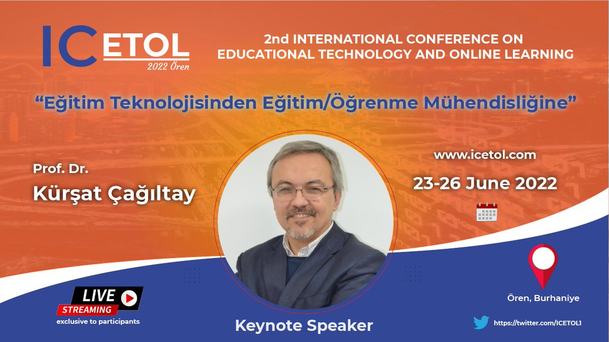 ⌛️We are pleased to welcome Professor Kürşat Çağıltay <a href="/cagiltay/">Kursat Cagiltay</a> as a #keynote speaker at the International Conference on Educational Technology and Online Learning #ICETOL22
📆23-26 June 2022
📌Register here✏️
icetol.com