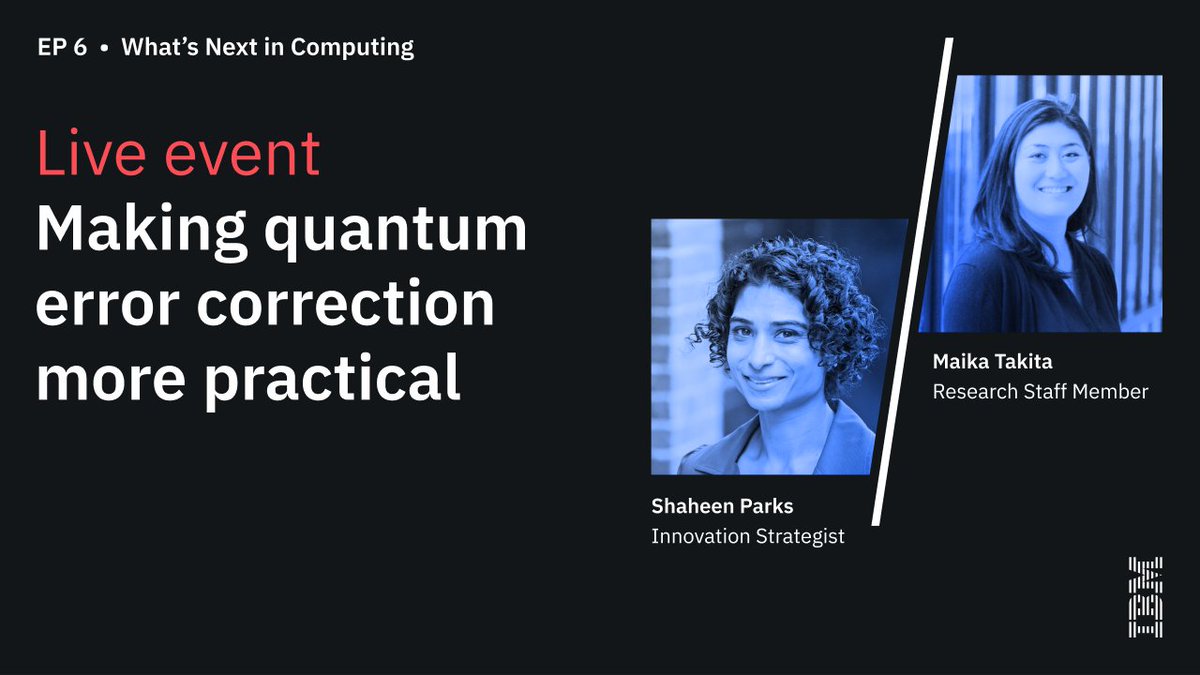 Quantum error correction promises quantum computers with negligible errors, but how does it work in real hardware? 

Hear from Dr. Maika Takita, a quantum researcher, on her work with hardware-aware code using superconducting qubits on 3/22 at 10a EST 👉 ibm.co/36ree92