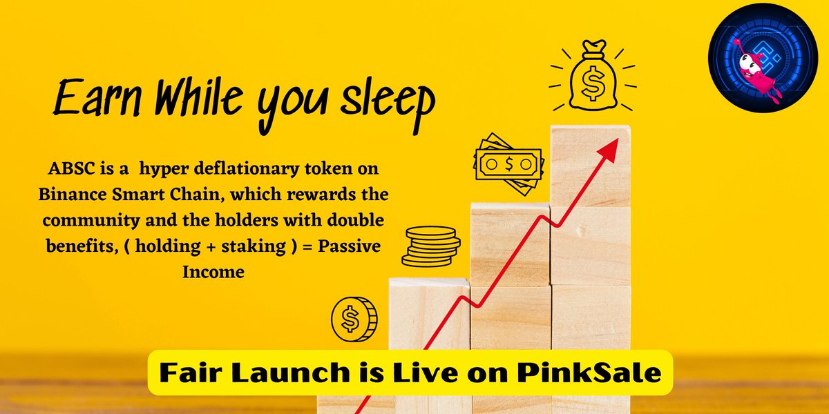 Abstinenceio's tweet photo. #ABSC Key to wealth is to learn how to make money while you sleep..
Fair Launch is Live on PinkSale
Hurry only two days for the sale to close.
#cryptocurrecy #BinanceSmartChain #BitcoinButton #Cryptos #DeFiProject #NFTGiveaway #100xGems #blockchains #BSC https://t.co/aWSxSYJVVt