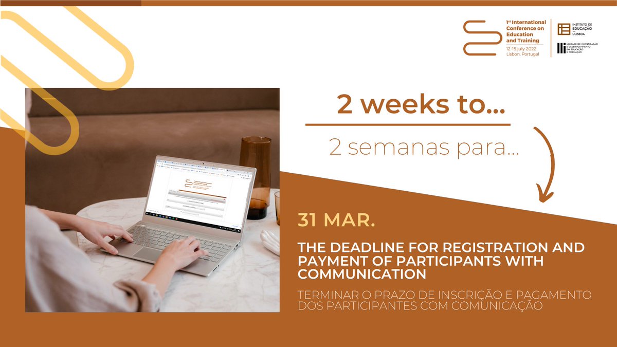 icet2022's tweet photo. 📅The registration and payment deadline of participants with communication - 31 March 2021.

PT: O prazo para a inscrição e pagamento dos participantes com comunicação - 31 de março 2021. 
🔗 [link in bio]

#ieulisboa #institutodeeducação #icet2022 #KeyDates https://t.co/KeStXMKT77