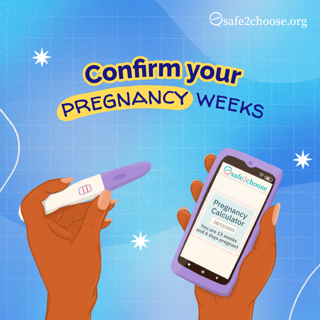 Blue gradient background with white stars. There are two hands, one is holding a positive pregnancy test and the other is holding a cellphone.

Text reads: 
Confirm your pregnancy weeks.
safe2choose.org