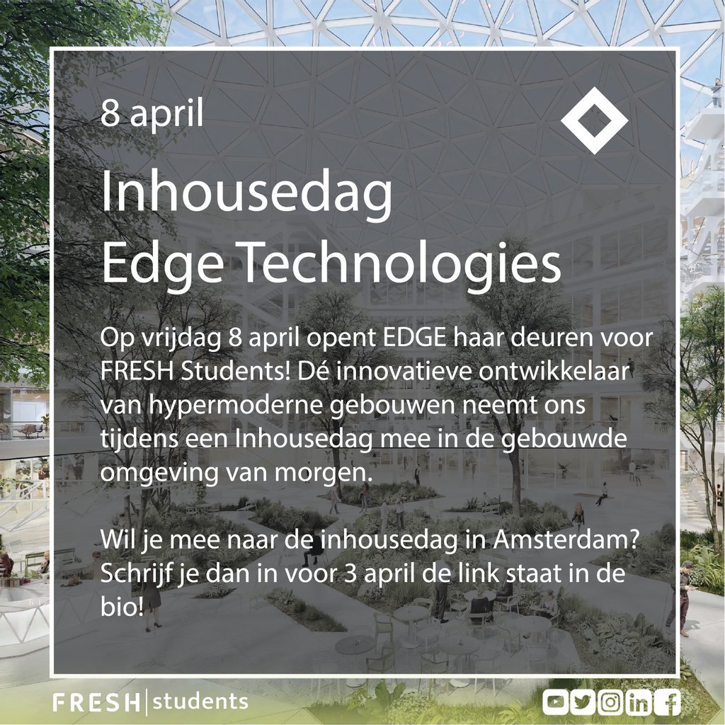 FRESH_Students's tweet photo. FRESH Students Inhousedag EDGE Technologies 

Op vrijdag 8 april opent EDGE haar deuren voor FRESH Students!

Kortom, hét moment om EDGE beter te leren kennen. Wil jij hier gebruik van maken? Meld je dan aan op de link staat in de bio. https://t.co/82vPw4Hkya