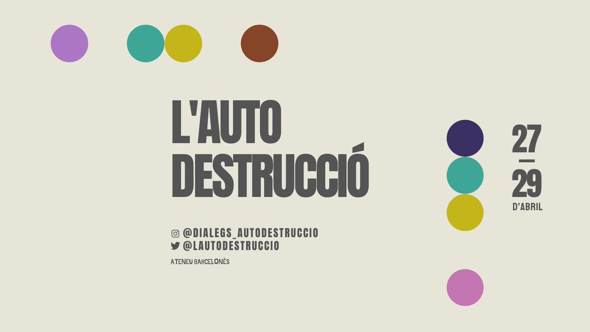 ciclededialegs's tweet photo. Les alumnes d’últim curs de Filosofia, Política i Economia hem organitzat amb molta il·lusió aquest congrés!

L’autodestrucció, inèrcies insalvables?: Una aproximació plural a les distopies actuals

📅Reserveu-vos les dates! Del 27 al 29 d’abril

Pròximament, més informació…🔥 https://t.co/rleYy5O4BO