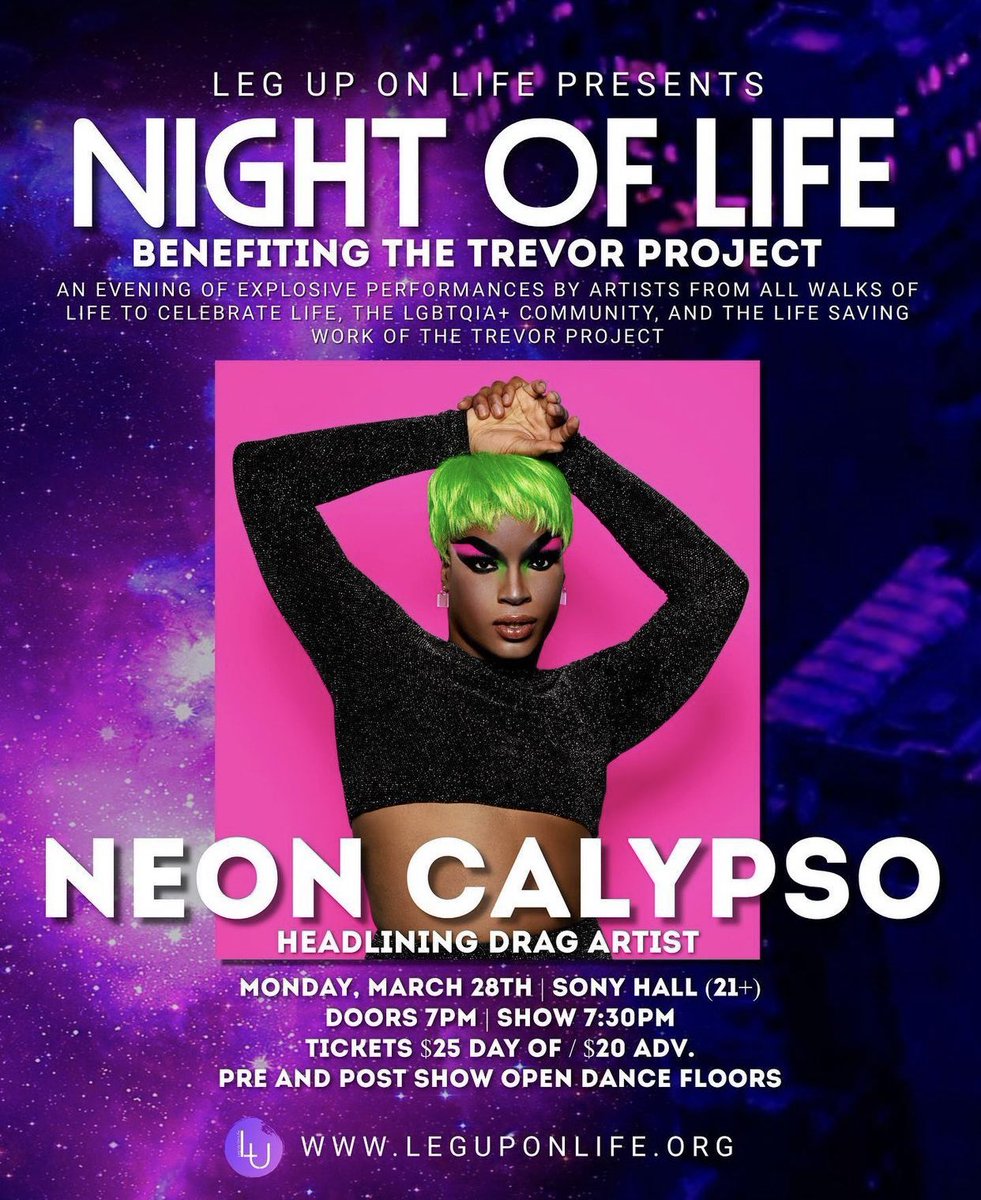 LegUpOnLife's tweet photo. Don’t miss the one and only @NeonCalypso tear up the stage!!🔥

NIGHT OF LIFE Benefiting The Trevor Project is back Monday, March 28th at Sony Hall!✨

#NeonCalypso #NYC #dragartist #trevorproject #community #performance https://t.co/zHF61m95IO
