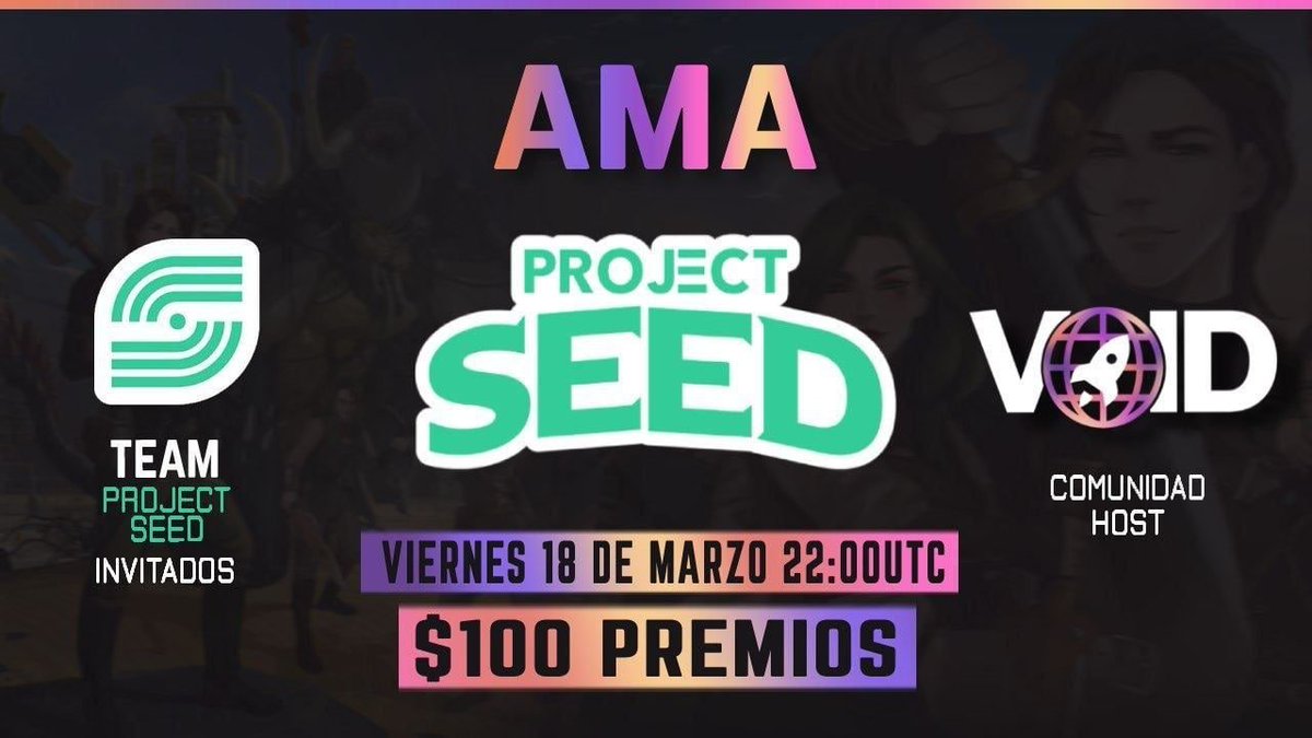 ProjectSeedGame's tweet photo. 📣 Project SEED x Void AMA

🕑 March 18 at 22:00 UTC
💰 Reward: $100
📍 Venue: https://t.co/nPEBuSN4ew

Participation rules:
✅ Join https://t.co/MWMY7eDmU0
✅ Leave your question during the AMA with #questionseed

The best 5 questions will be chosen!!!

#ProjectSEED $SHILL https://t.co/X9ChAt3eij