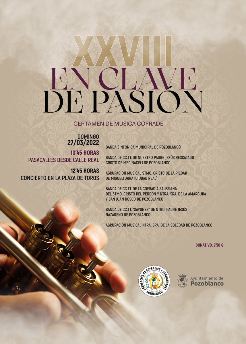 Como todos sabéis, el próximo domingo, 27 de marzo, se celebra el XXVIII Certamen de Música Cofrade "En Clave de Pasión", aplazado por inclemencias meteorológicas.