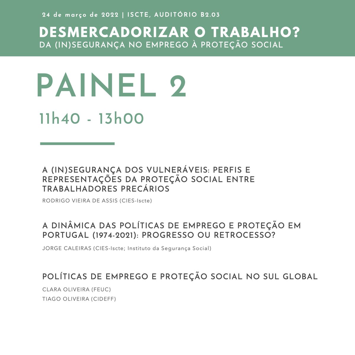 CoLABOR_pt's tweet photo. 📍O 2.º painel da conferência “Desmercadorizar o trabalho?” dedica a sua atenção à (des)proteção social dos trabalhadores mais vulneráveis e faz uma retrospetiva sobre as políticas de emprego e proteção em Portugal e países do Sul global.

Contamos consigo! entrada livre https://t.co/hh788N23QK