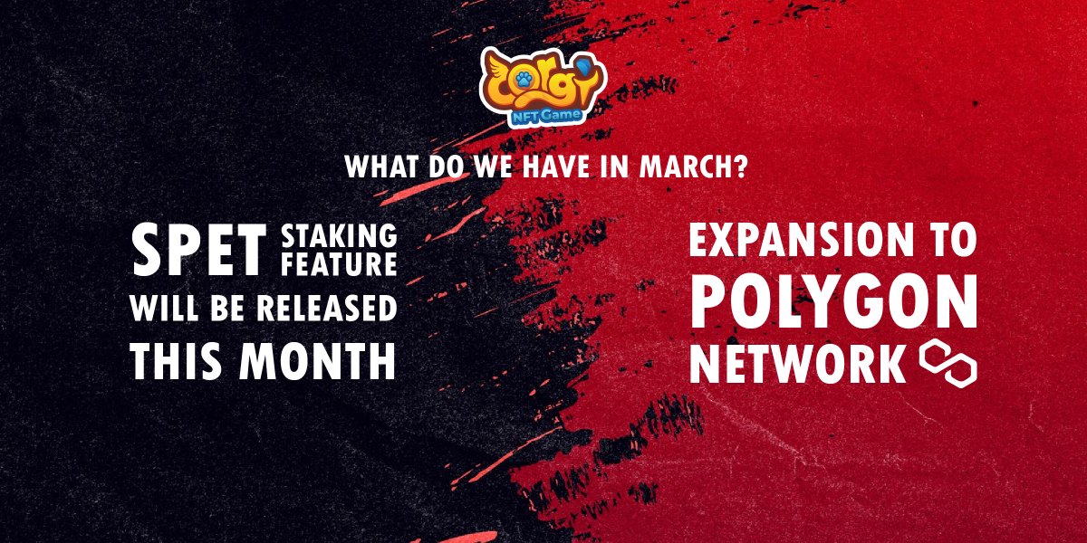 CorgiNFTGame's tweet photo. WHAT DO WE HAVE IN MARCH❓
1️⃣  EXPANSION TO POLYGON NETWORK
2️⃣ STAKING SPET
More details here:
https://t.co/srs44bac4F

#gamenft #metaverse #gameP2E #blockchain #corginft #BSC https://t.co/x84kxki3jX