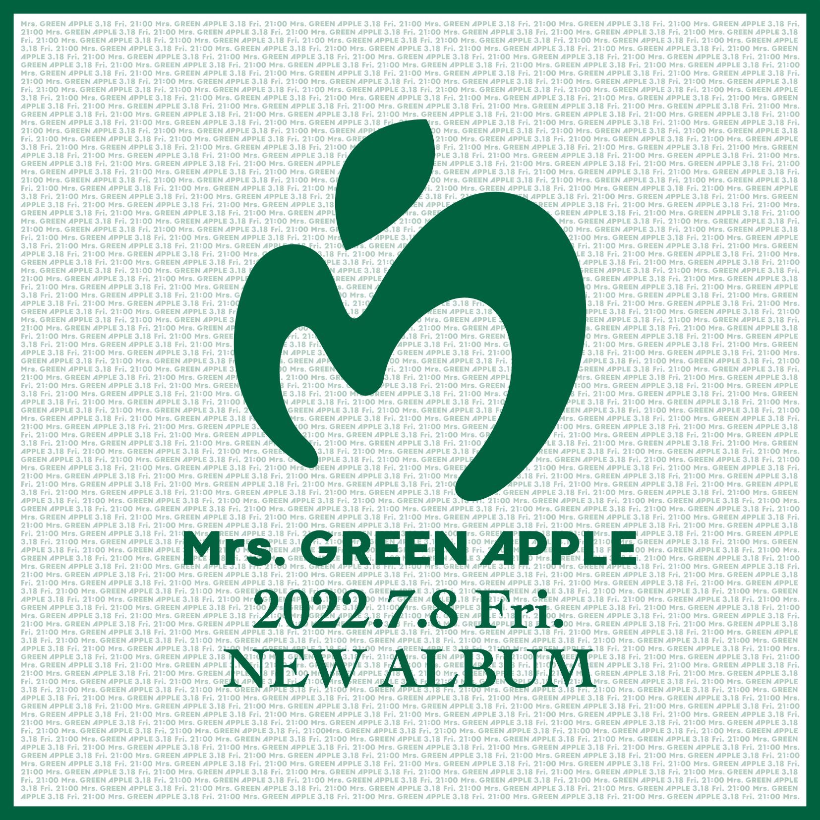 Mrs Green Apple ミニアルバムリリース決定 22年7月8日 金 丸2年ぶりの新作となるミニアルバムのリリースが決定しました 先行予約も受付開始 詳細 T Co Bhg7tyj4iz Mrsgreenapple ミセス活動再開 フェーズ2開幕 ミセス7月8日