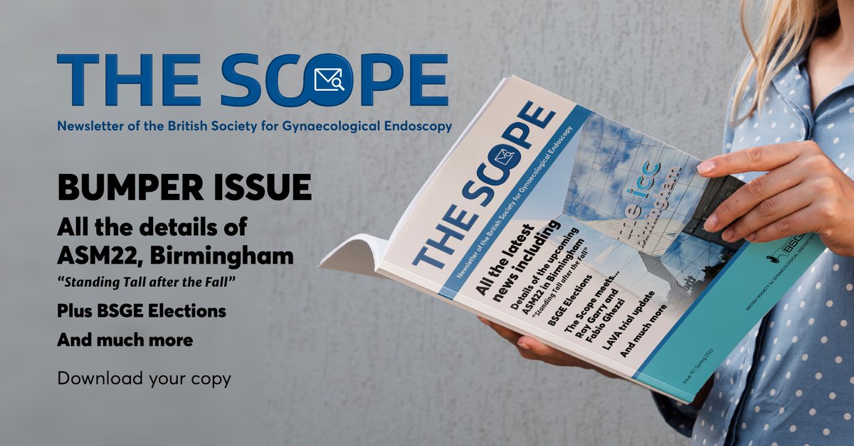 TheBSGE's tweet photo. Catch up with all the highlights of #BSGE2022 and news about @TheBSGE activity for #EndometriosisAwarenessMonth in the latest Scope, out now https://t.co/IiUANmFvQZ