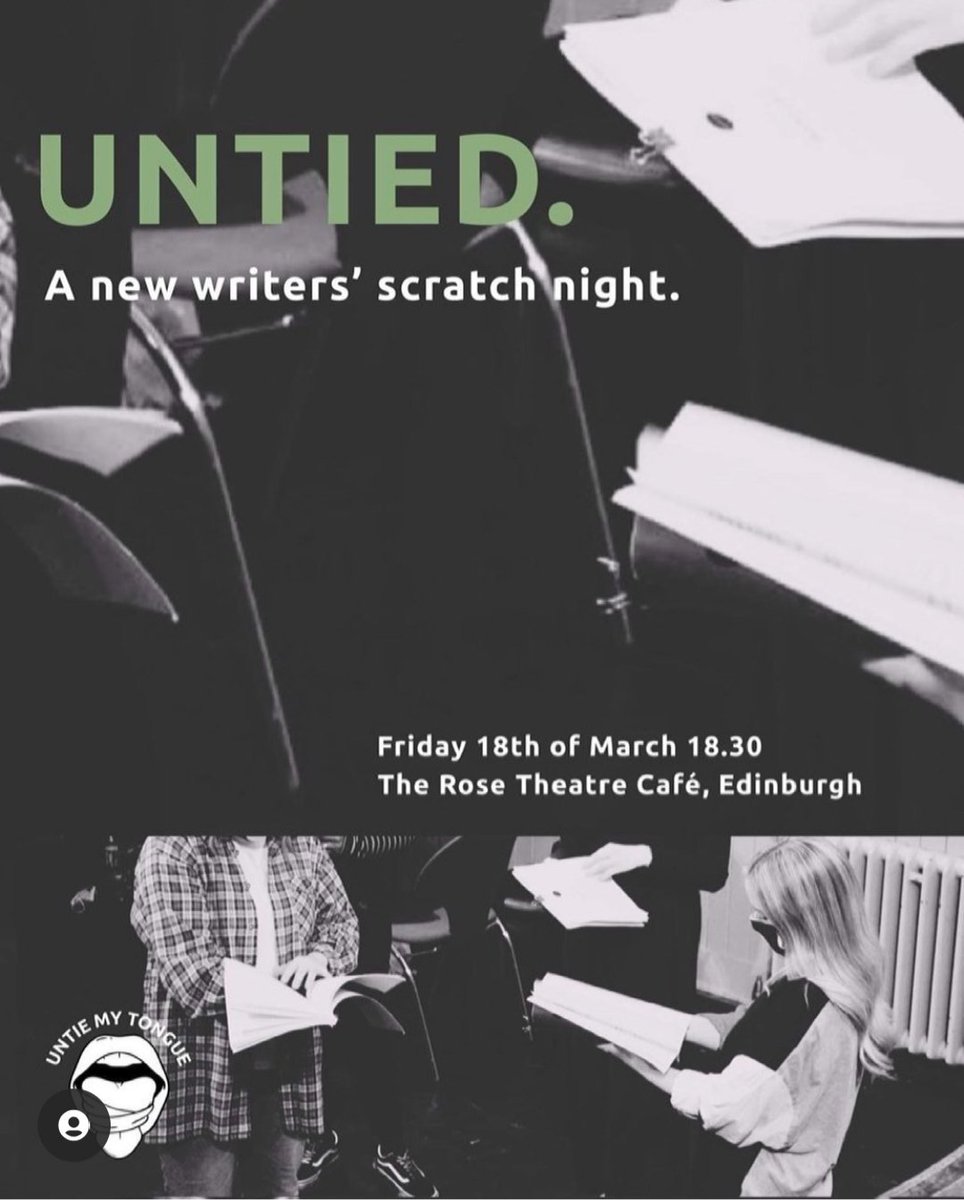 💥 ANNOUNCEMENT💥
      TONIGHT AT 6PM
HERE AT ROSE THEATRE CAFE
      ACTING SCRATCH NIGHT!!

UNTIED is a scratch night hosted by Untie My Tongue Theatre. 
facebook.com/11287207044185…

#edinburgh