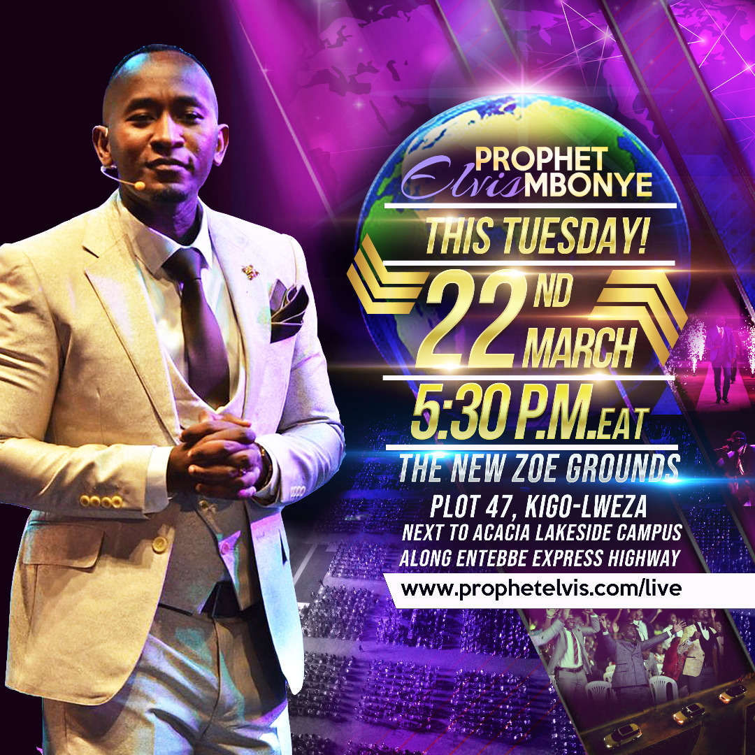 Prophet_elvis's tweet photo. Prophet Elvis Mbonye this Tuesday March 22, 2022 5:30 pm at the New Zoe Grounds next to acacia lakeside campus. 
#ProphetElvisMbonye https://t.co/NYaC3FUA0H