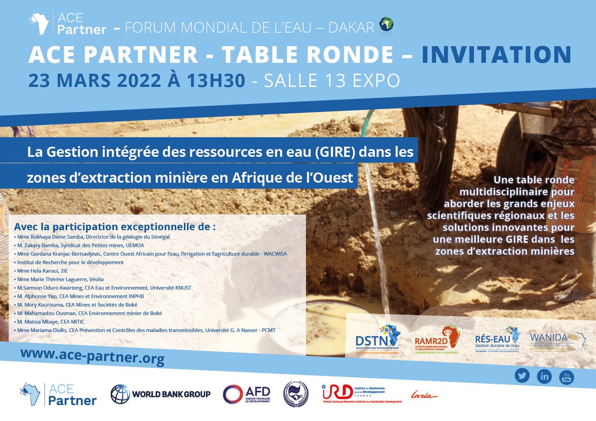 Rendez-vous le 23 mars 2022, de 13h30 à 15h- Salle 13 EXPO pour notre TABLE RONDE sur « La Gestion intégrée des ressources en eau (GIRE) dans les zones d’extraction minière en Afrique de l’Ouest ».