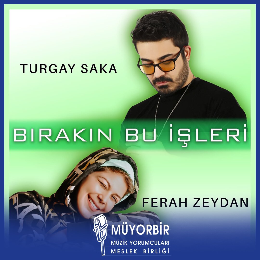 Değerli üyelerimiz <a href="/turgaysaka/">Turgaysakaofficial 🎶</a> ve <a href="/FerahZeydan/">Ferah Zeydan</a> ‘ın ‘Bırakın Bu İşleri’ adlı single’ı tüm yasal platformlardan dinlenebilir. Başarılar diliyoruz.
.
#yenialbüm #yenisingle #müzik
#müyorbir #bırakınbuişleri