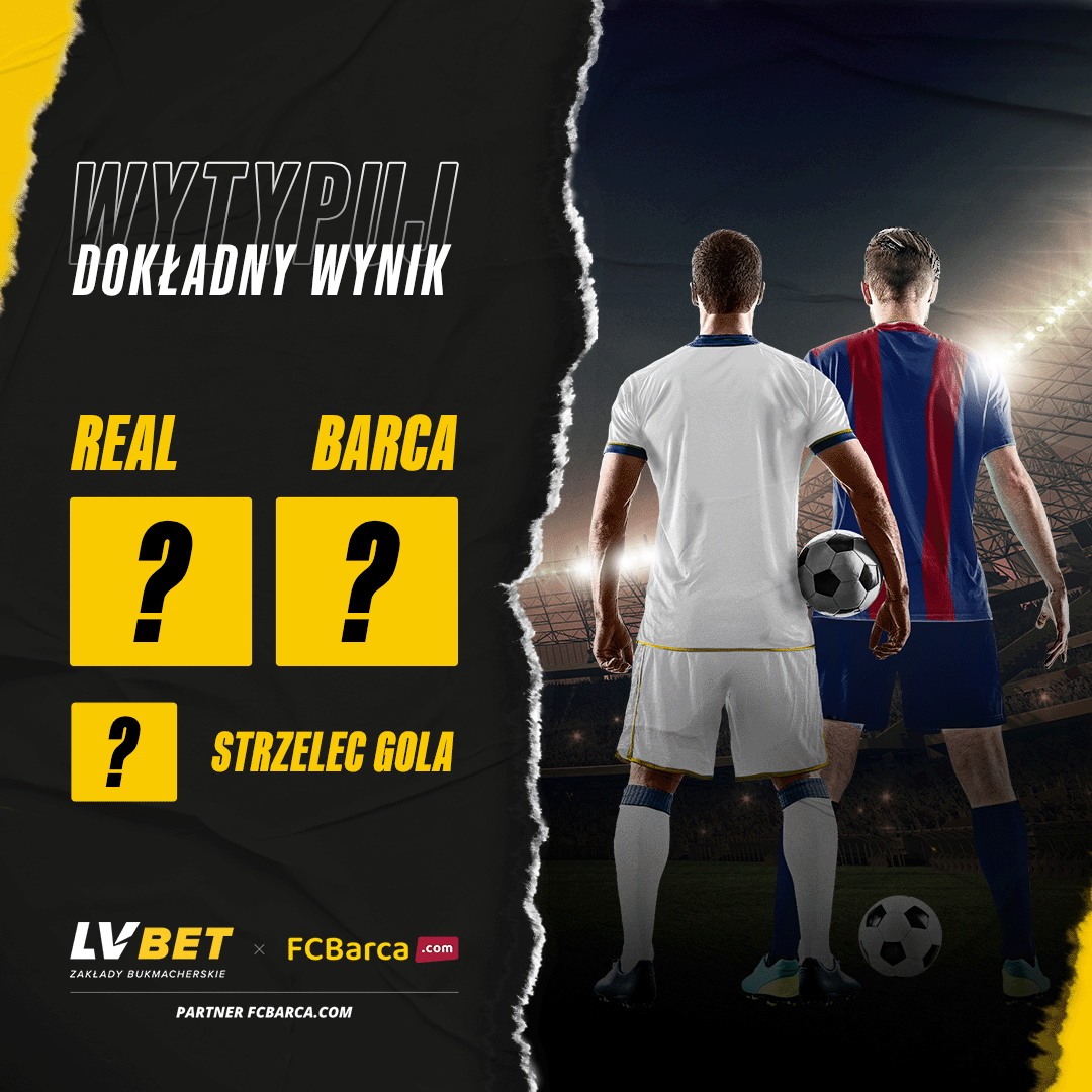 LVBETpl's tweet photo. TYPUJEMY EL CLASICO Z @FCBarcacom!

🎁 Nagroda - 50 PLN

Zasady:
🔍 obserwuj @LVBETpl
👍 Polub post
🔄 Zrób RT
✍️ Wytypuj wynik i strzelca gola
⚠ Dodaj #KLASYKzLVBET
⏰ Czas do 21:00
Wygrywają 3️⃣ najszybsze odpowiedzi.

Regulamin ➡ https://t.co/eHJWhKqbDP

Powodzenia! 😎 https://t.co/DagdS6H39R