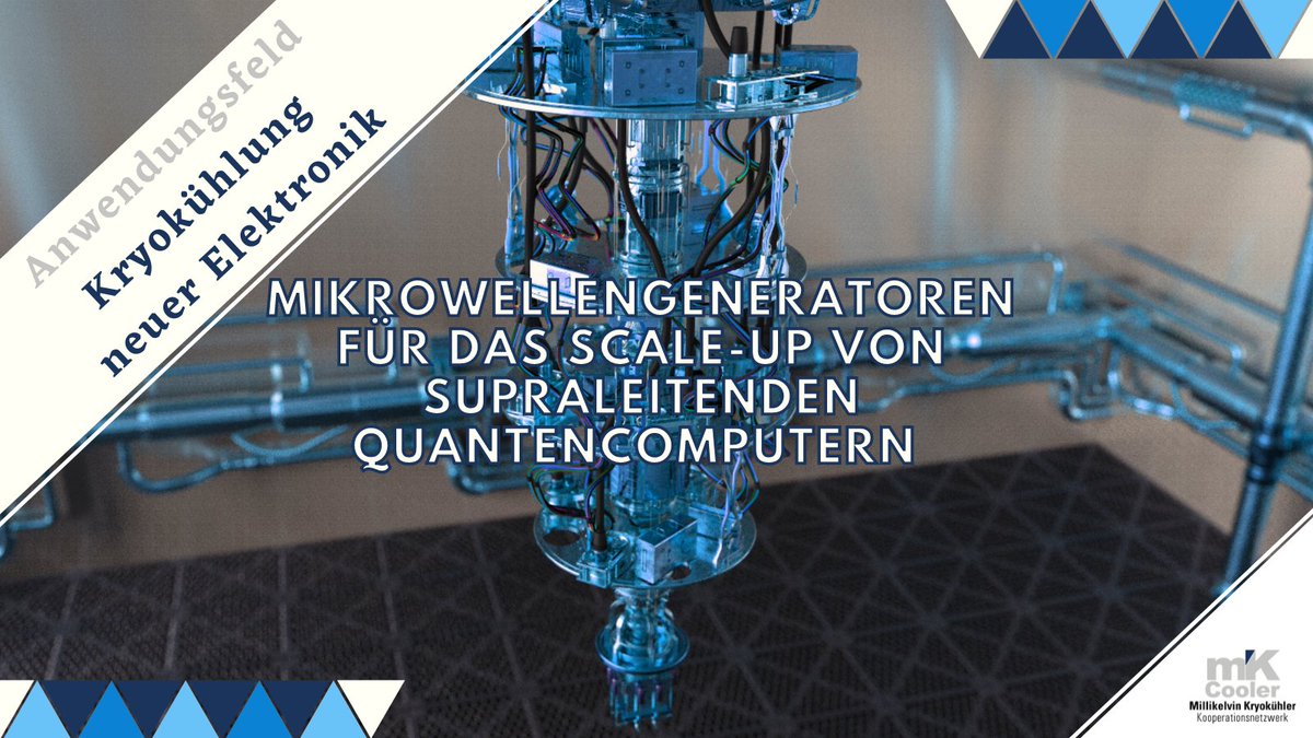 mK_Cooler's tweet photo. #Kryokühlung neue #Elektronik, wie Mikrowellengeneratoren für #Quantencomputing

Pro #QuBit werden 2-3 Mikrowellen-Leiter für die Ansteuerung &amp; Auslesung benötigt, was einen großen Aufwand &amp; Wärmeeintrag verursacht

Lösung: Mehrstufiges #Kryosystem 🧊❄
https://t.co/yAVga5AYpD https://t.co/UmW1PUdzXM