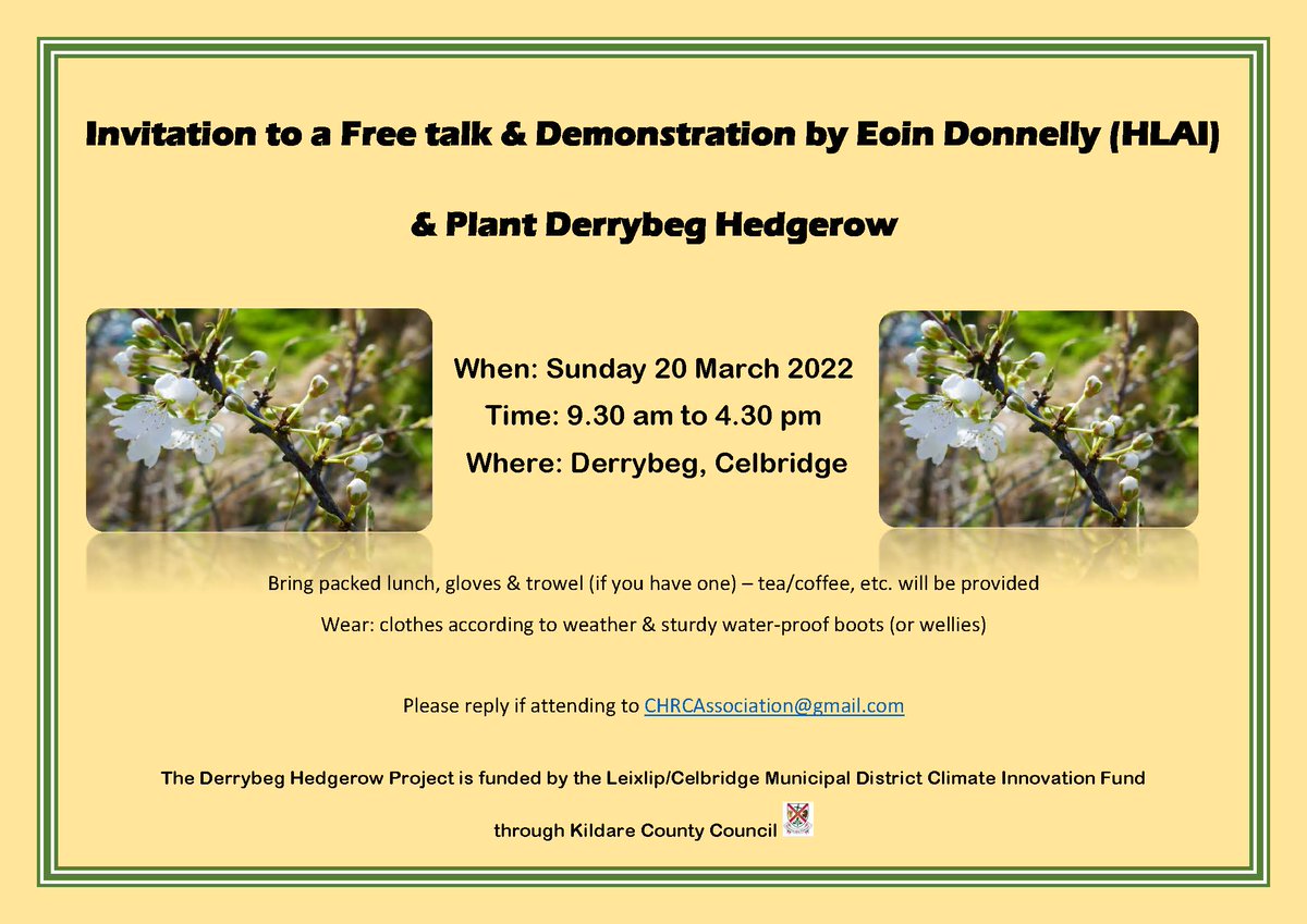 GreenForum3's tweet photo. Invitation to the final part of the Hedgerow Restoration project at Derrybeg, Celbridge this weekend! On Sunday come along for a demo of hedgerow laying by the HLAI &amp; get involved in planting! Funded by the MD Climate Innovation Fund.Reg by email: CHRCAssociation@gmail.com https://t.co/LcwuyvaFfd