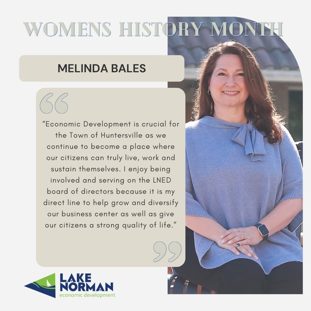 March is #WomensHistoryMonth and LNED is highlighting the strong women on its Board of Directors.

Today, we are spotlighting Town of Huntersville Mayor, Melinda Bales.