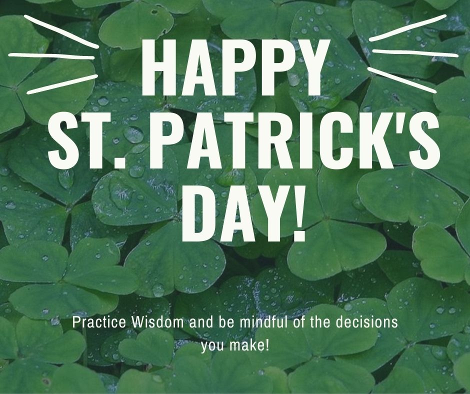 Happy St. Patrick's Day! May the luck of the Irish be with you today as you practice wisdom! #stpatricksday2022 #bwlaunchnet